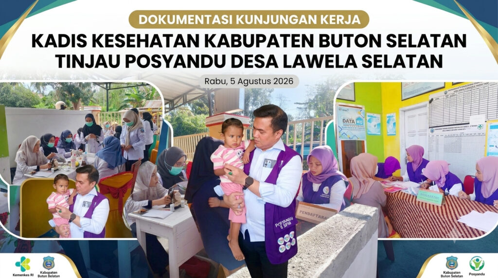 Apresiasi dan Penguatan Kinerja Kader, Kadis Kesehatan Kab.Buton Selatan Tinjau Pelaksanaan Posyandu di Desa Lawela Selatan